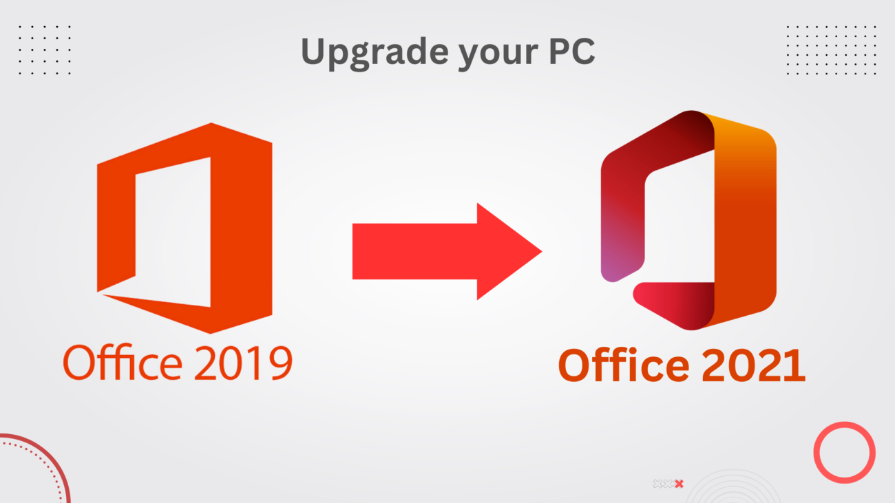 Upgrade Office 2019 to 2021
